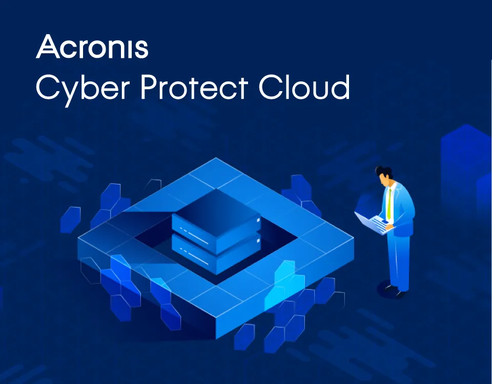 Acronis Cyber Protect Cloud: pronto il "vaccino” per le minacce informatiche