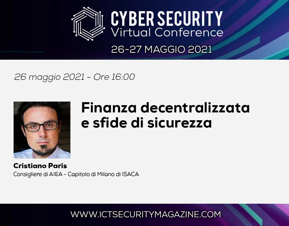 Finanza decentralizzata e sfide di sicurezza - Cyber Security Virtual Conference 2021