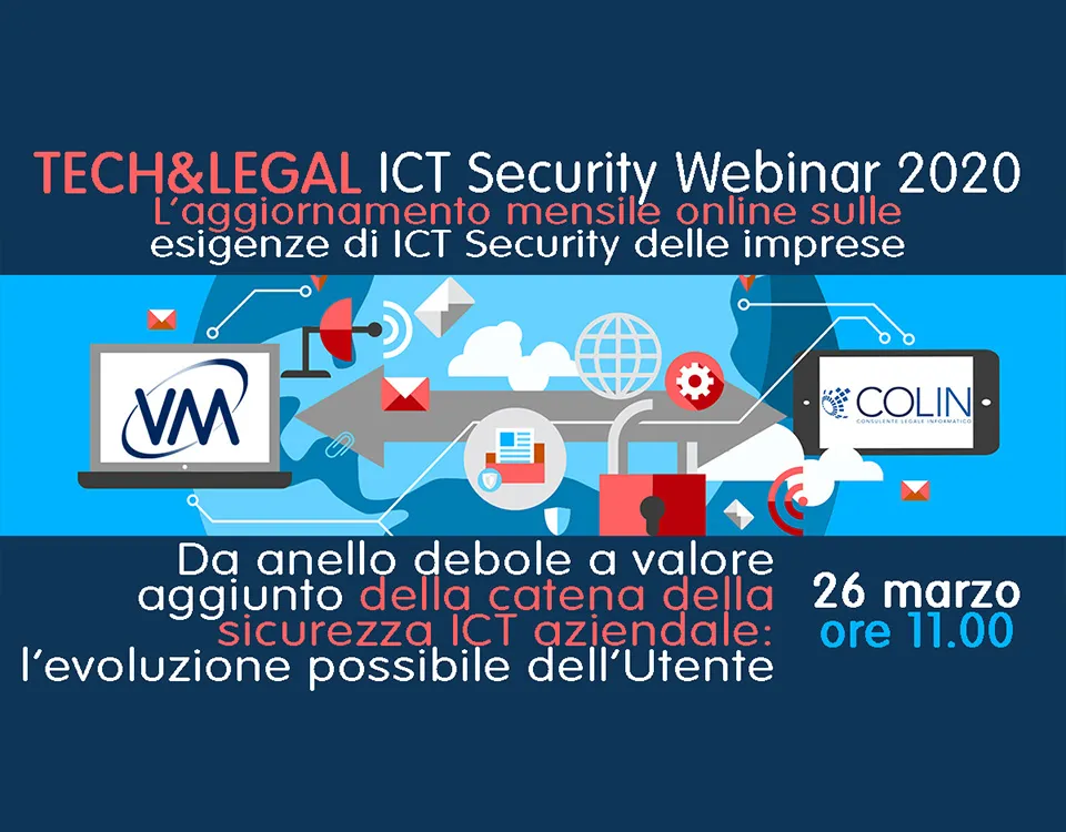 Invito al Webinar VM SISTEMI “#ICTSecurity: l’evoluzione possibile dell’utente” – Giovedì 26 Marzo 2020 alle ore 11.00