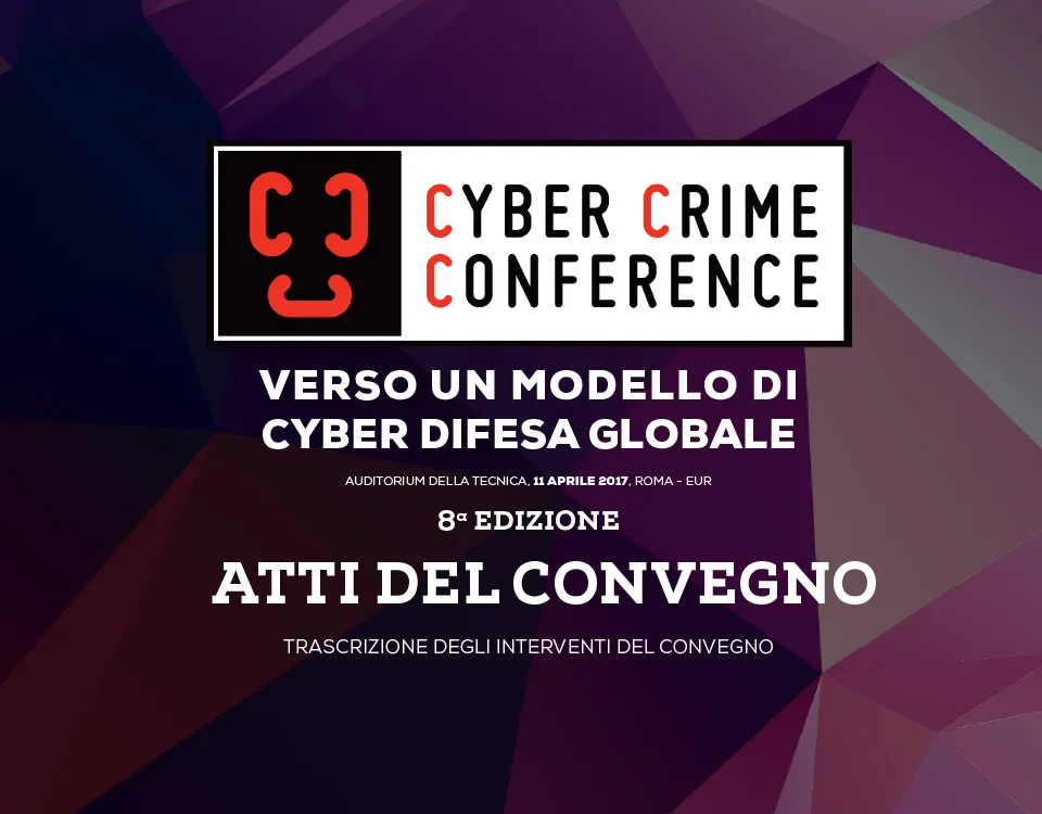 Download Atti Convegno - Cyber Crime Conference 2017