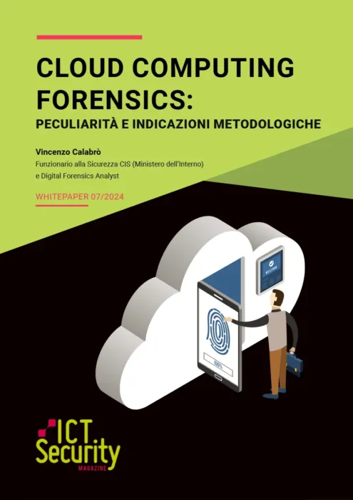 Cloud Computing Forensics: Peculiarità e Indicazioni Metodologiche
