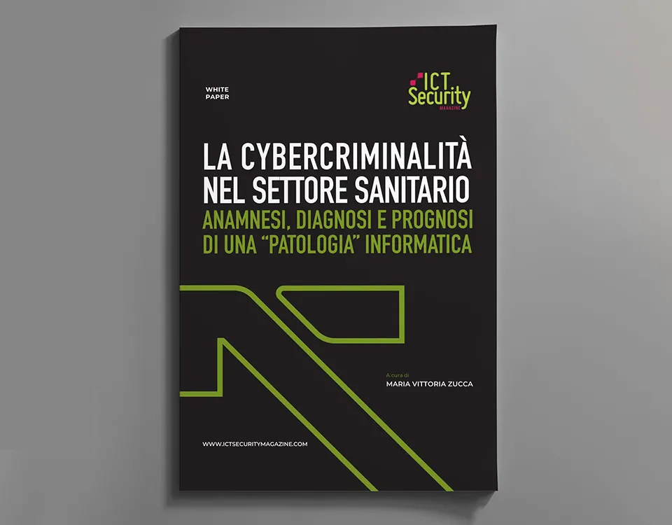 Copertina del whitepaper La Cybercriminalità nel Settore Sanitario