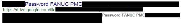 L'immagine mostra due righe di testo parzialmente oscurate. Entrambe contengono la frase "Password FANUC PMC" e sembrano essere URL di Google Drive. La maggior parte dei dettagli è nascosta, lasciando visibili solo queste parti specifiche.
